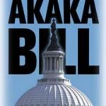 Akaka-Bill Akaka-Bill